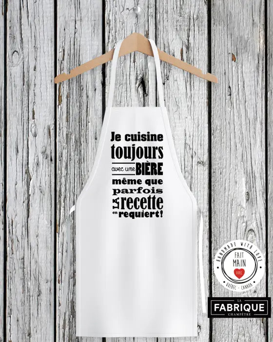 Tablier  "Je cuisine toujours avec une bière"