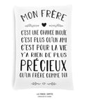 Coussin  mon frère