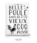 Coussin Une belle poule habite ici, et un vieux coq aussi!